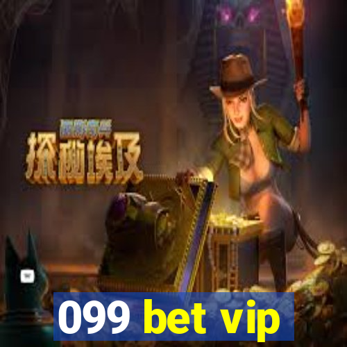 099 bet vip